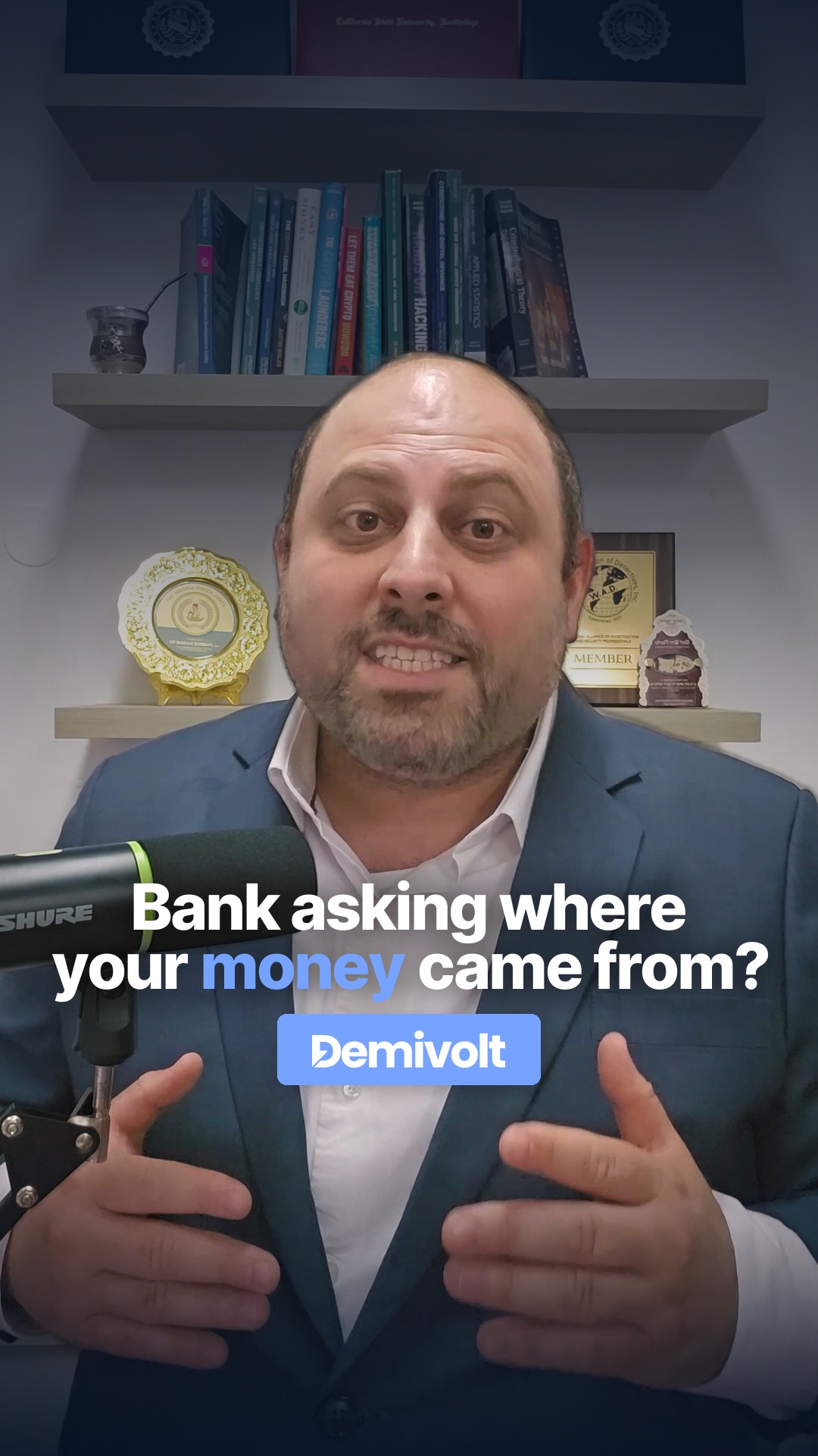 Why Is My Bank Asking Where My Money Came From?